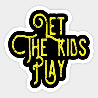 let the kids play Sticker